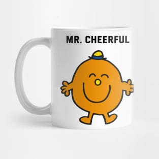 MR. CHEERFUL Mug